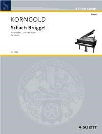 Erich Wolfgang Korngold: Schach Brügge! op. 12 (Piano) afbeelding 2