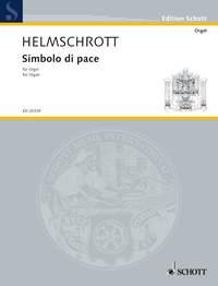 Helmschrott: Simbolo di pace (Orgel)