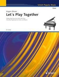 Moser: Let's Play Together (Viool, Piano)