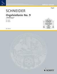 Schneider: Orgelsinfonie No. 9 (Orgel)