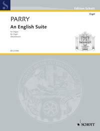 Parry: An English Suite (Orgel)