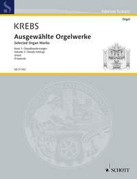 Krebs: Ausgewählte Orgelwerke Band 3 (Orgel)