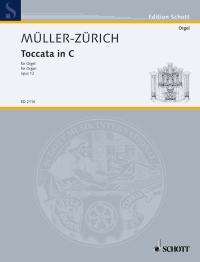 Müller-Zürich: Toccata in C C-Dur op. 12 (Orgel)