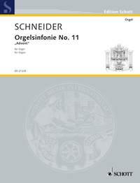 Schneider: Orgelsinfonie No. 11 (Orgel)