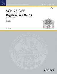Schneider: Orgelsinfonie No. 12 (Orgel)