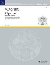 Wagner: Pilgerchor E-Dur (Orgel)
