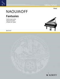 Emile Naoumoff: Fantasies (Piano)