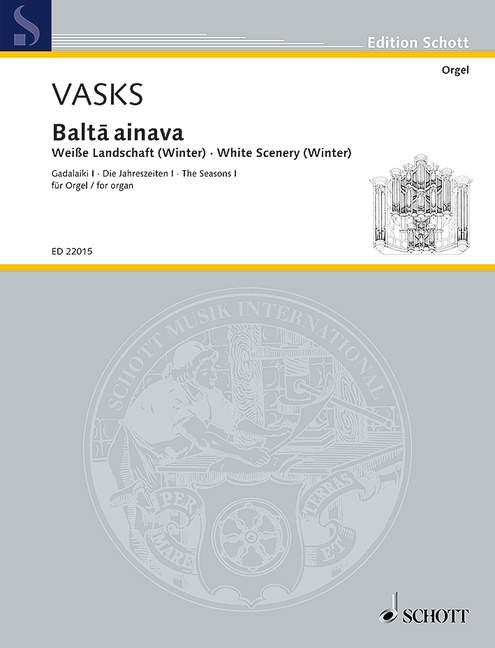 Vasks: Balt? ainava (Orgel)