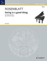 Alexander Rosenblatt: Swing is a good thing (Piano)