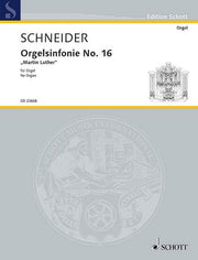 Schneider: Orgelsinfonie No. 16 (Orgel)