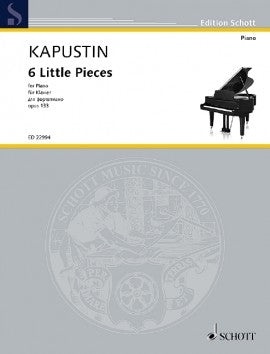 Nikolai Kapustin: 6 Little Pieces op. 133 (Piano)