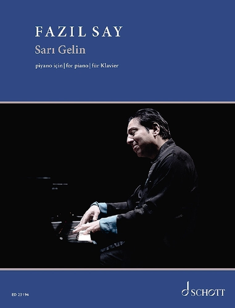 Fazil Say: Sar? Gelin op. 66 No. 2 Art of Piano No. 2 (Piano)