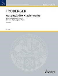 Johann Jakob Froberger: Ausgewählte Klavierwerke (Piano) afbeelding 2