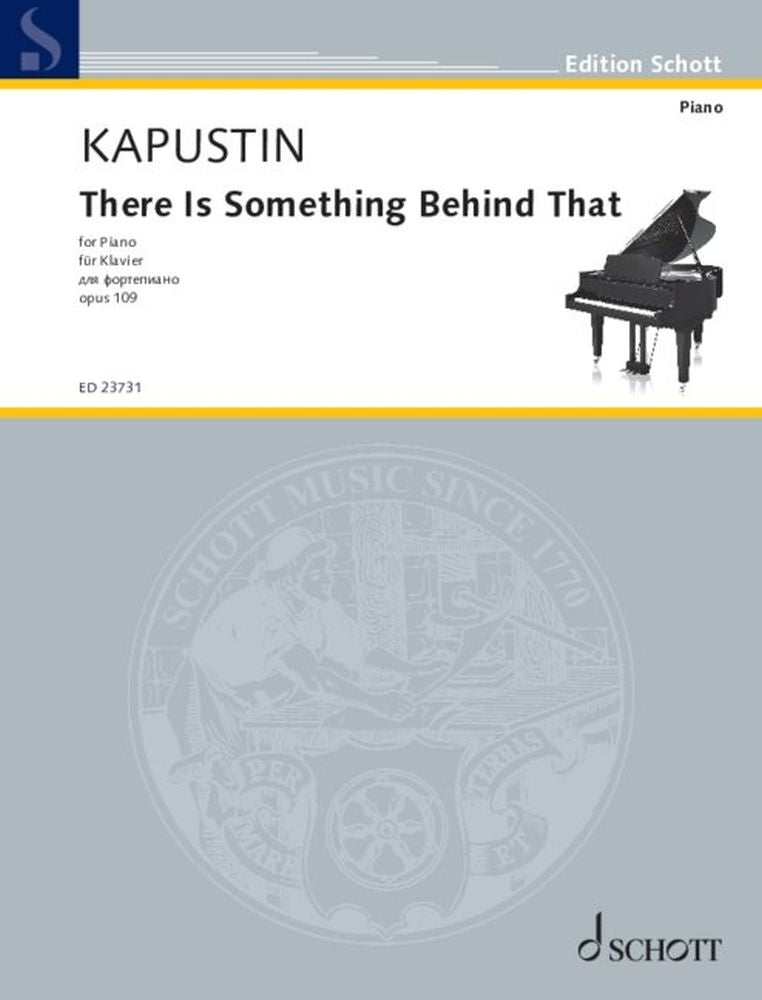 Nikolai Kapustin: There Is Something Behind That op. 109 (Piano)