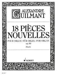 Guilmant: 18 Pièces Nouvelles op. 90 (Orgel)
