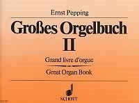 Pepping: Großes Orgelbuch Band 2 (Orgel)
