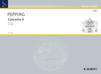 Pepping: Concerto II (Orgel)