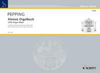 Pepping: Kleines Orgelbuch (Orgel)