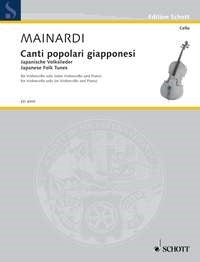 Enrico Mainardi: Canti popolari giapponesi (Cello, Piano)