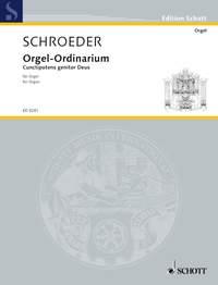 Schroeder: Orgel-Ordinarium (Orgel)