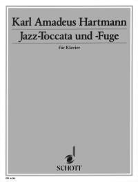 Karl Amadeus Hartmann: Jazz-Toccata und -Fuge (Piano)