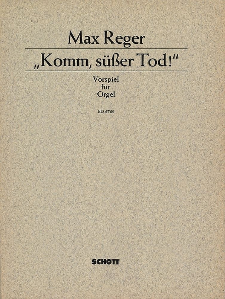 Reger: Komm, süßer Tod! Werk o. O. Stein-Verz. S. 426 (Orgel) afbeelding 2