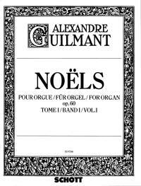 Guilmant: Noëls op. 60 Band 1 (Orgel)