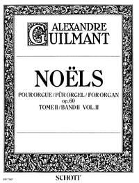 Guilmant: Noëls op. 60 Band 2 (Orgel)