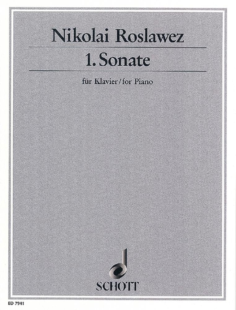 Nikolai Andreyevich Roslavets: 1. Sonate (Piano)