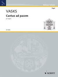 Vasks: Cantus ad pacem (Orgel)