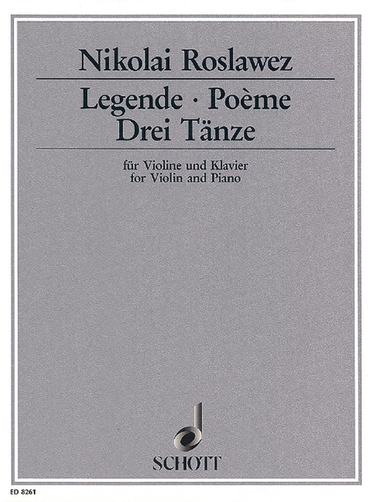 Roslawez: Legende / Poème / Drei Tänze (Viool, Piano)