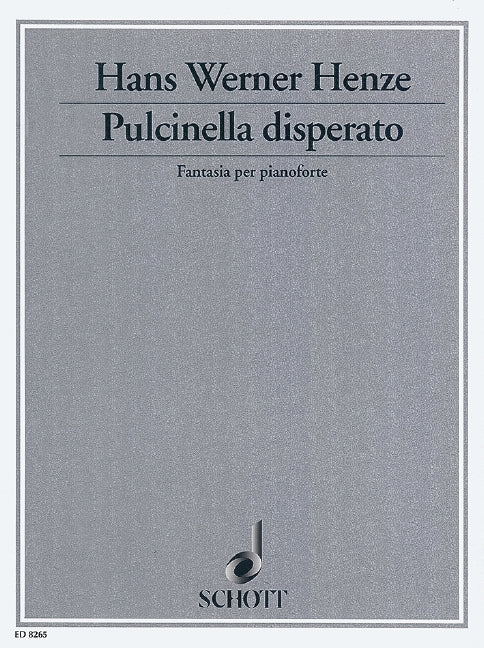 Hans Werner Henze: Pulcinella disperato (Piano)