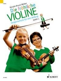 Bruce-Weber: Die fröhliche Violine Band 3 (Viool)