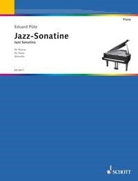 Eduard Puetz: Jazz-Sonatine (Piano)