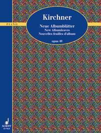 Theodor Kirchner: Neue Albumblätter op. 49 (Piano)