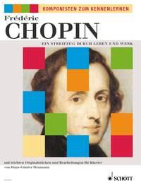 Frédéric Chopin: Ein Streifzug durch Leben und Werk (Piano)