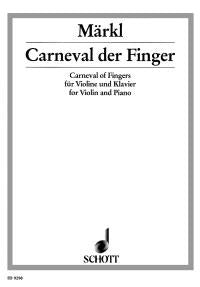 Märkl: Carneval der Finger (Viool, Piano)