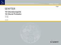 Senfter: 10 Choralvorspiele op. 70a-k (Orgel)