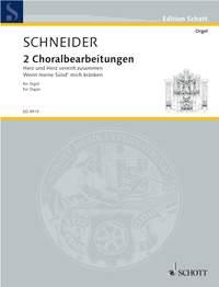 Schneider: Zwei Choralbearbeitungen (Orgel)