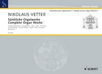 Vetter: Sämtliche Orgelwerke Band 5 (Orgel)
