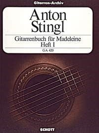Stingl: Gitarrenbuch für Madeleine Heft 1 (Gitaar)