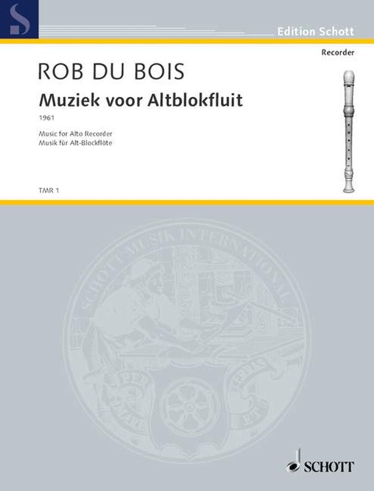 Du Bois: Muziek voor Altblokfluit (Altblokfluit)