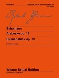 Schumann: Arabeske Opus 18 - Blumenstücke Opus 19