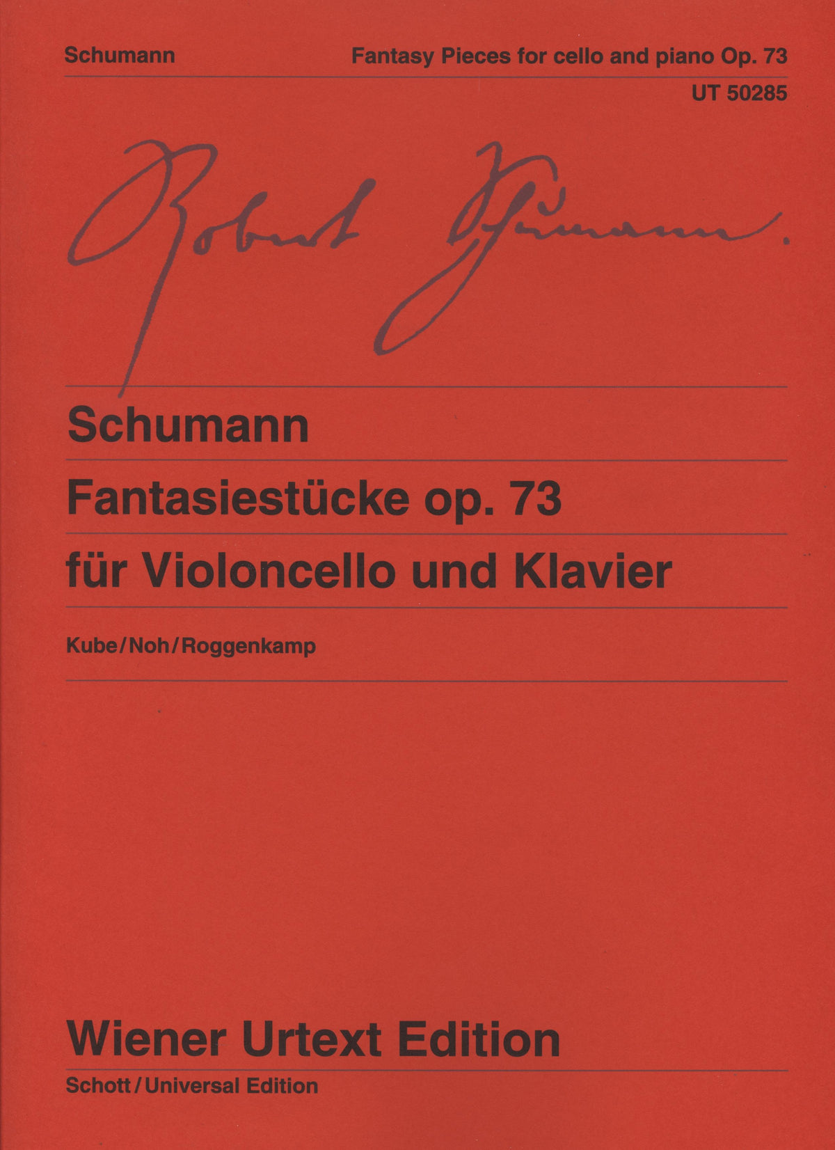 Schumann: Fantasy Pieces for Violoncello and Piano op. 73