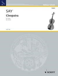 Say: Cleopatra op. 34 (Viool)