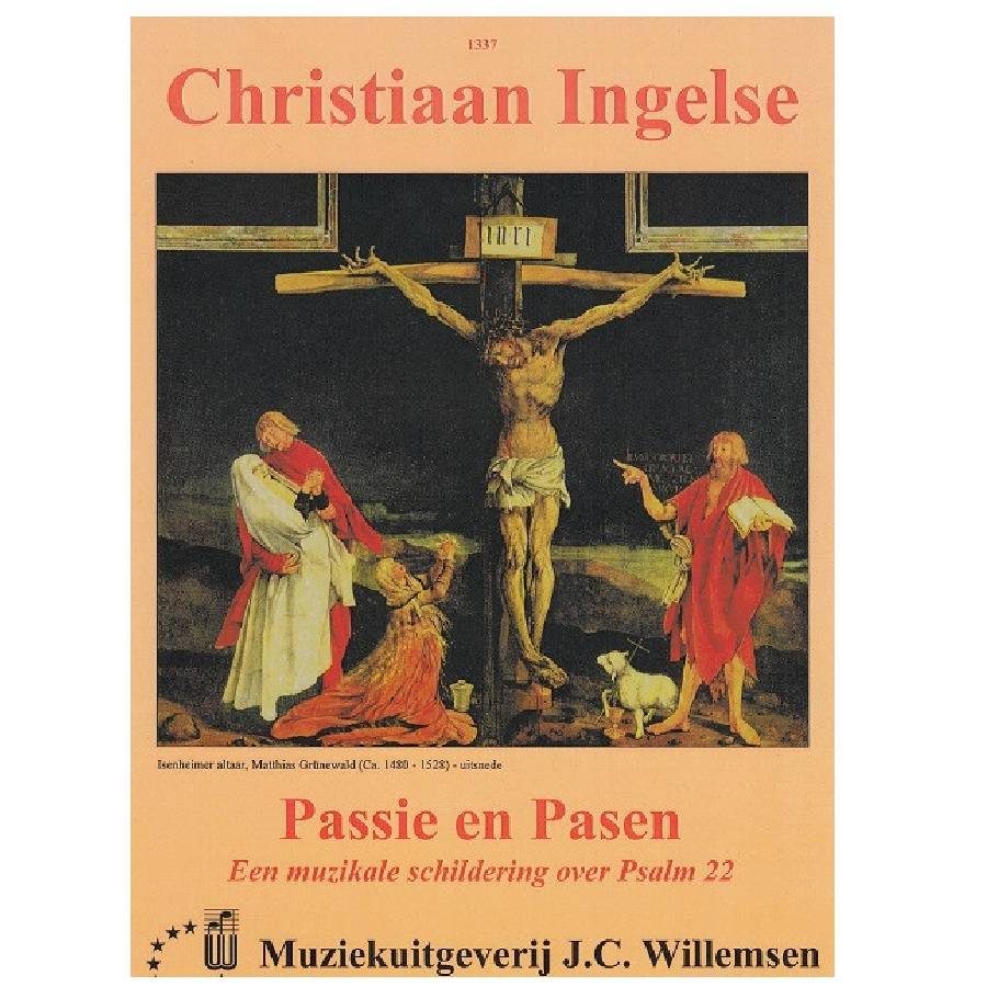Christiaan Ingelse: Passie en Pasen
