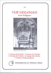 Leen Schippers: 5 Gezangen