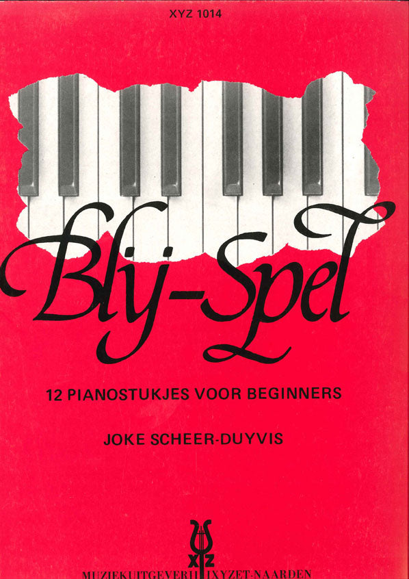 Scheer-Duyvis: Blij Spel (Piano)