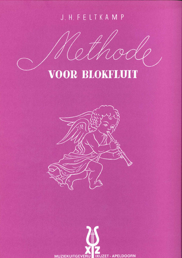 Feltkamp: Methode Voor Blokfluit (Blokfluit)