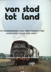 Van Stad Tot Land (Electronic Organ)